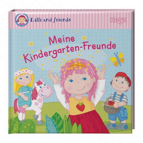 Freundebuch für Kinder im Kindergarten - Lilli und Freunde