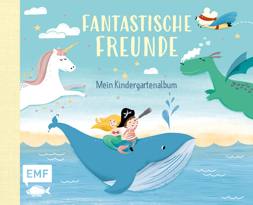 Freundebuch für Kinder - Fantastische Freunde