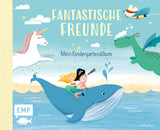 Freundebuch für Kinder - Fantastische Freunde